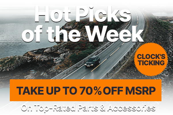 Hot Picks of the Week - Up to 70% OFF MSRP