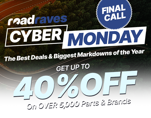 Road Raves Cyber Monday - Up to 40% OFF